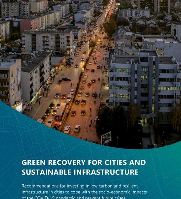 Financing Energy for Low-Carbon Investment – Cities Advisory Facility (FELICITY): Green Recovery for Cities and Sustainable Infrastructure