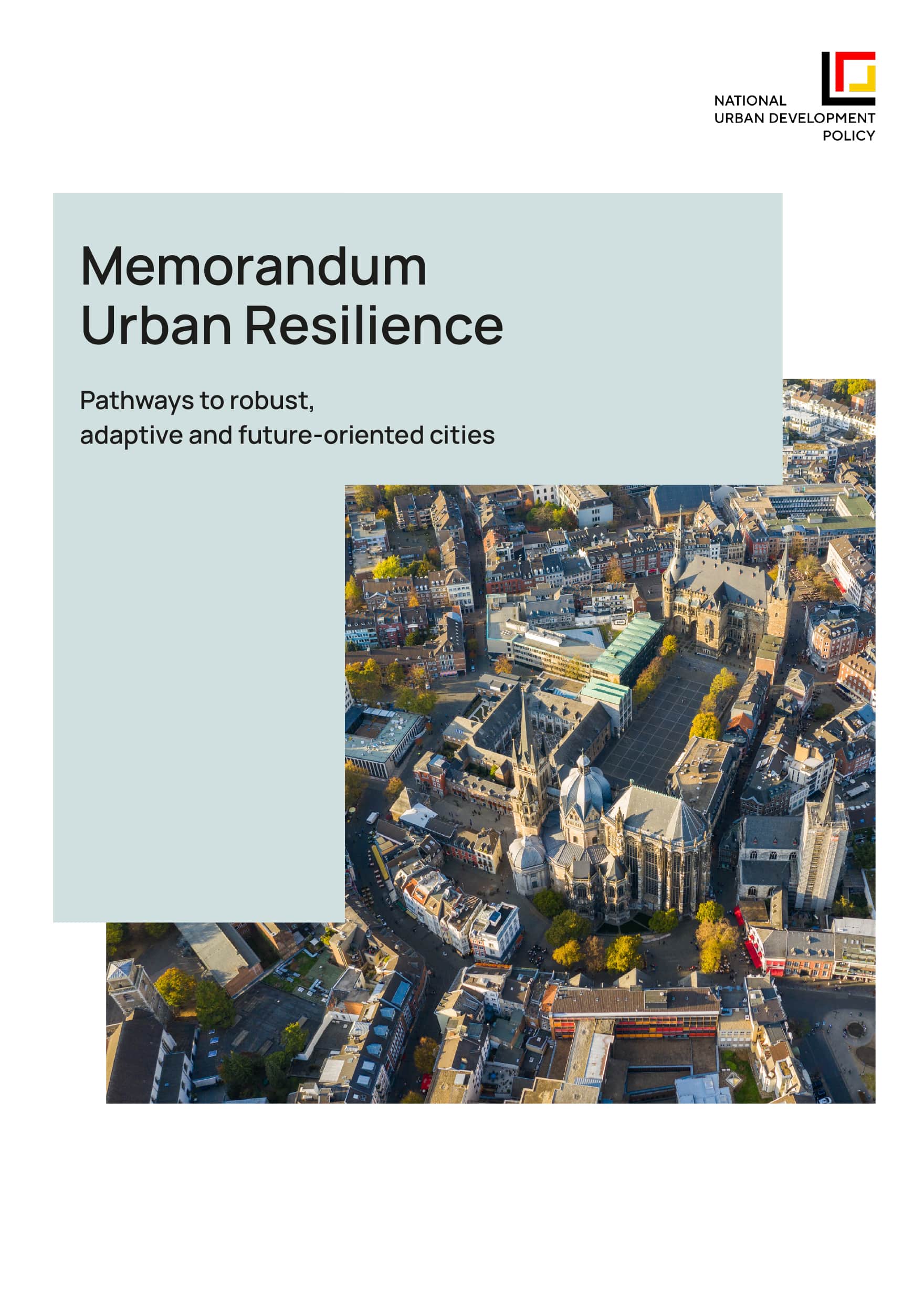 Memorandum Urban Resilience – Pathways to robust, adaptive and future-oriented cities