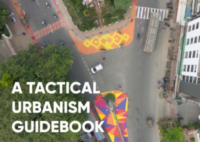 A Tactical Urbanism Guidebook