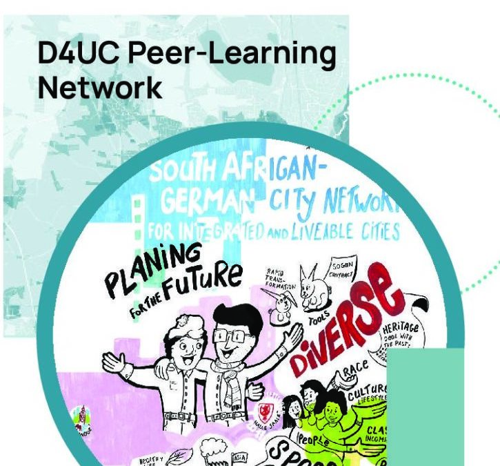 Dialogues for Urban Change (D4UC): Specifics of the South African-German Network