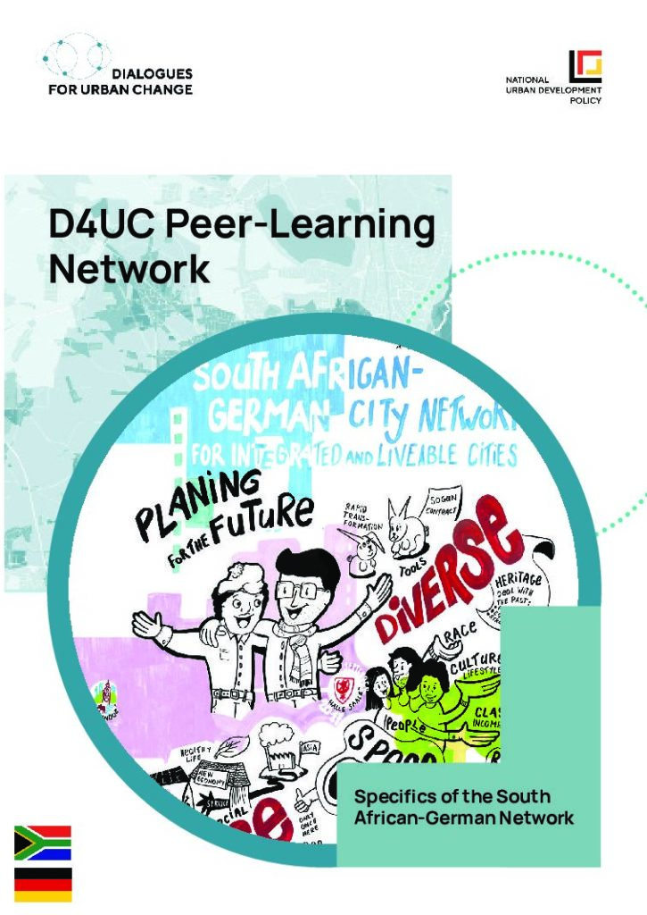 Dialogues for Urban Change (D4UC): Specifics of the South African-German Network