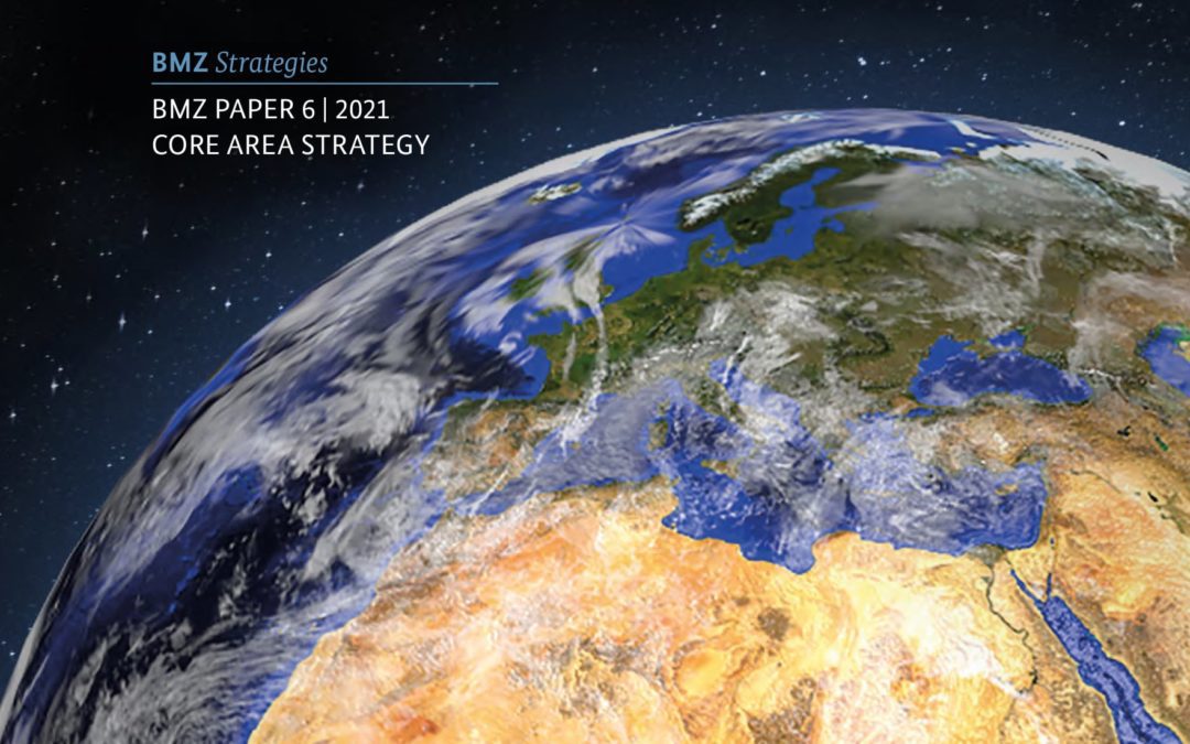 Responsibility for Our Planet – Climate and Energy: The Core Area Strategy of The BMZ