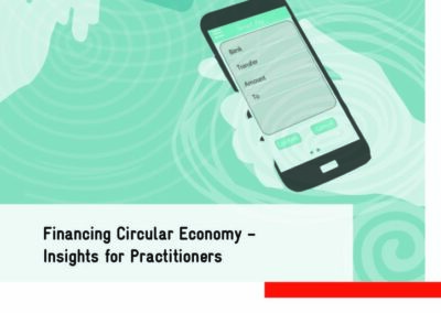 Financing Circular Economy – Insights for Practitioners