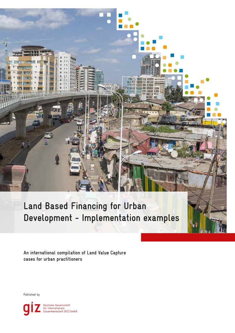 Land Based Financing for Urban  Development – Implementation examples